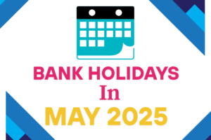 Bank Holidays 2025