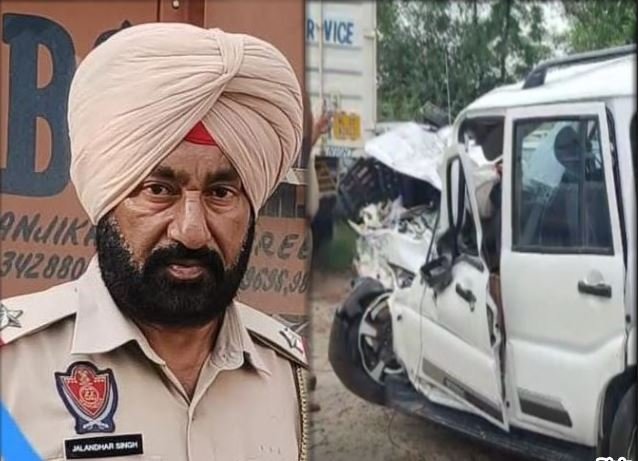 ਦਰਦਨਾਂਕ ਸੜਕ ਹਾਦਸੇ ਵਿੱਚ ASI ਦੀ ਮੌਤ, ਇੰਸਪੈਕਟਰ ਸਮੇਤ 4 ਜ਼ਖਮੀ