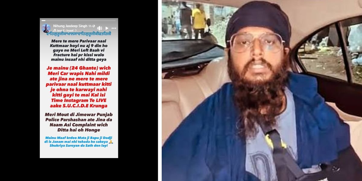 ਇਨਸਾਫ਼ ਨਾ ਮਿਲਿਆ ਤਾਂ ਲਾਈਵ ਸੁਸਾਈਡ ਦੀ ਧਮਕੀ, ਨਿਹੰਗ ਜਸਦੀਪ ਸਿੰਘ ਨੇ ਪਾਈ ਪੋਸਟ