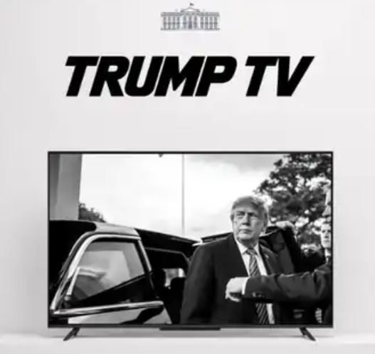 ਵ੍ਹਾਈਟ ਹਾਊਸ ਨੇ ਲਾਂਚ ਕੀਤਾ ਨਵਾਂ ‘TRUMP TV’